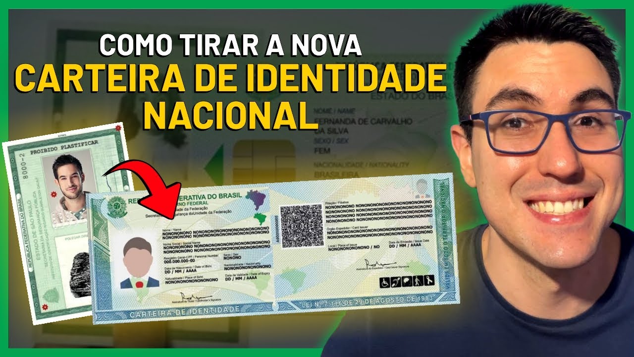 NOVO RG: COMO TIRAR A NOVA CARTEIRA DE IDENTIDADE NACIONA - CIN | PASSO ...