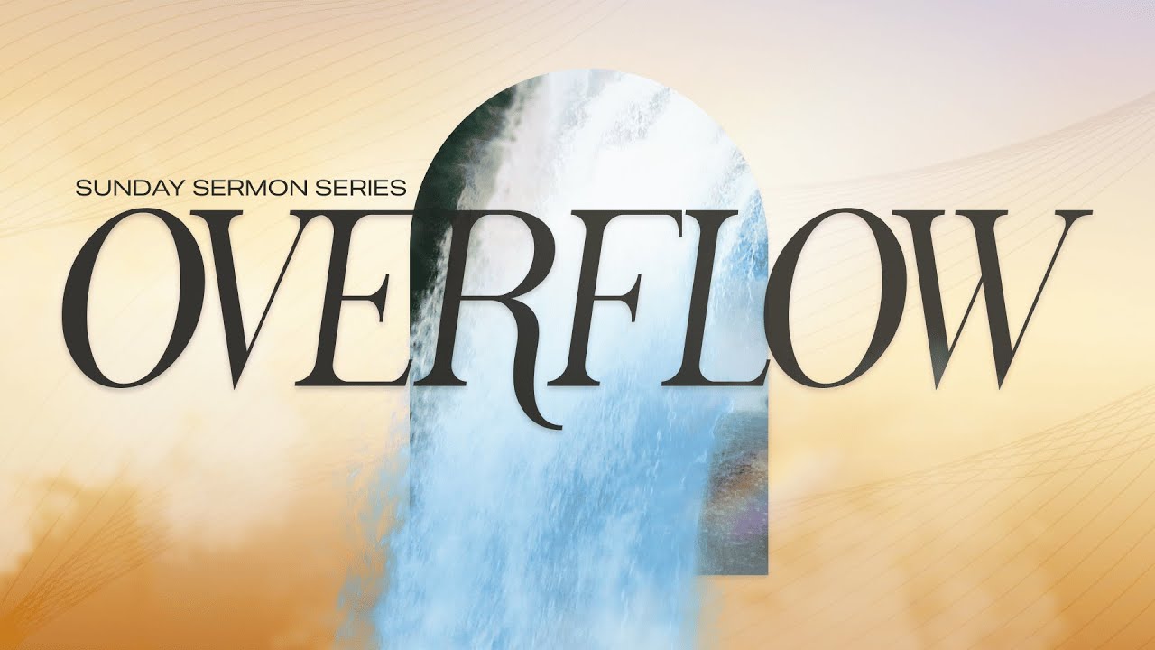 Overflow Sermon Series - Part 2: Our Intimacy with God Through Solitude ...