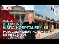 BELMONT VISITA HOSPITALES PARA COMPROBAR EL INCREMENTO DE PACIENTES INFECTADOS. l 19/10/20