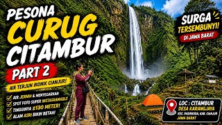 THE CHARM OF CITAMBUR WATERFALL PART 2 🌿 Exploring a Hidden Paradise in Cianjur!