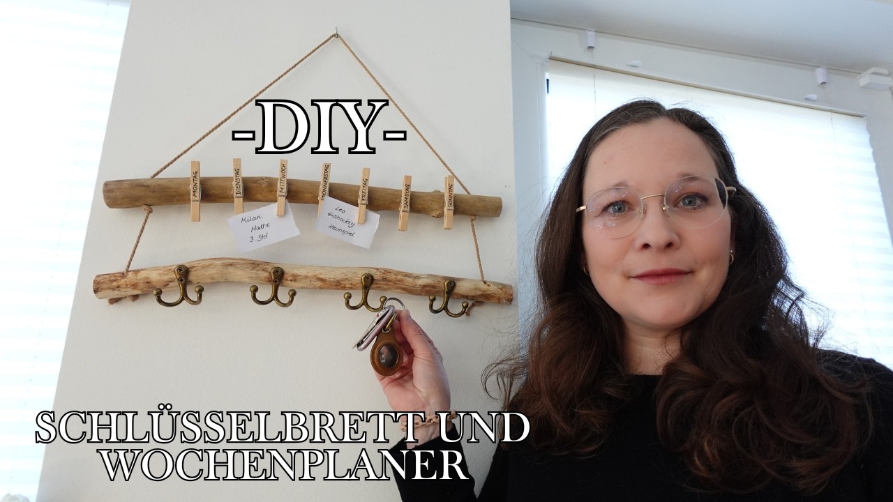 DIY Schlüsselbrett & Wochenplaner aus Holzästen selber machen | Rustikale Wanddeko im Natur Look