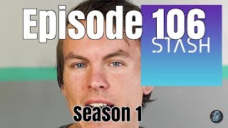 What's A Successful Setup On Stash Retire? | Season 1 Episode 106