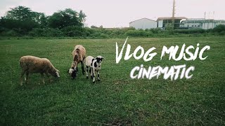 Vlog music ~ cinematic gembol kalungan
