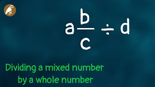 Hiedu -  Dividing A Mixed Number By A Whole Number