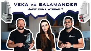 Salamander vs VEKA - Jakie okna wybrać?