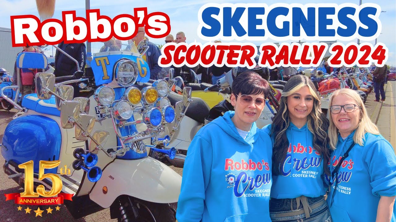 Robbo Rally Robbo's SKEGNESS Scooter Rally 2024 - This one is not to be missed ...