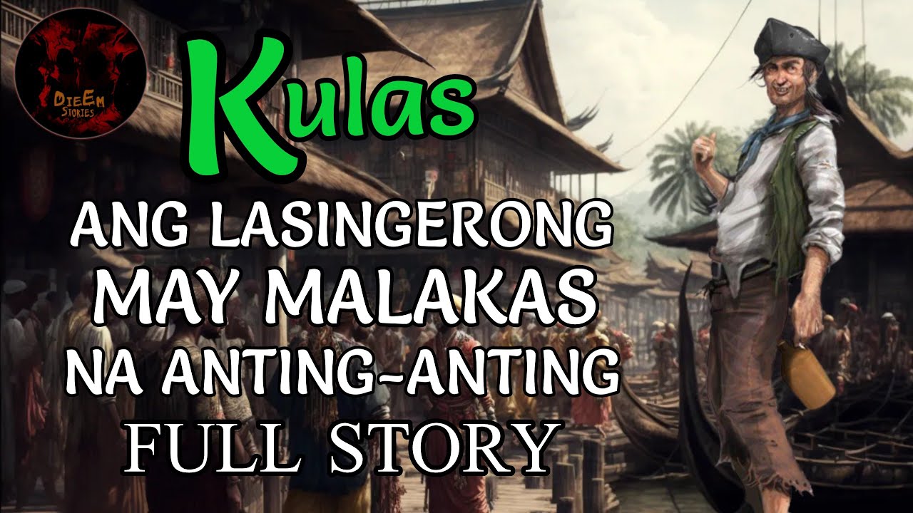 ANG LASINGERONG MAY MALAKAS NA ANTING-ANTING | KULAS FULL STORY COMPILATION