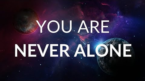 You Are Never Alone: Bashar’s Insight on Spiritual Connection | Darryl Anka Channeling