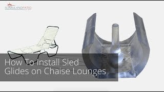 How To Install Sled Glides on Chaise Lounges