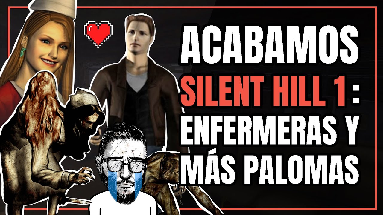 SILENT HILL y TE EXPLICO EL LORE
