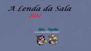 Transformice - A Lenda da Sala 801