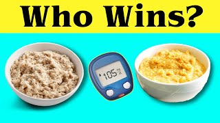 Which Breakfast is Better for Diabetics Oatmeal or Cream of Wheat?