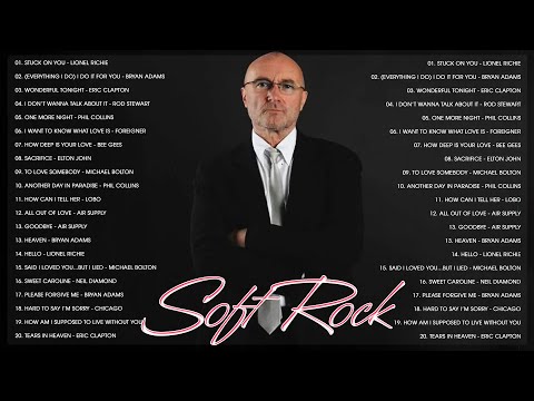 Phil Collins, Michael Bolton, Rod Stewart, David Gates - Greatest Soft Rock Hits Collection 80s 90s