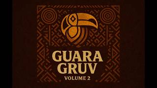 Rodrigo Maui @ Guara Gruv vol. 2 [Afro House / House / Indie Dance DJ Mix]