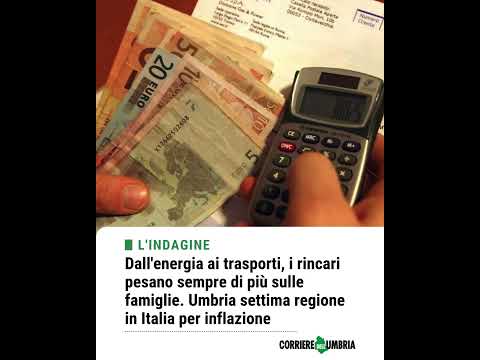 Video I rincari pesano sempre di più sulle famiglie. Umbria settima regione in Italia per inflazione