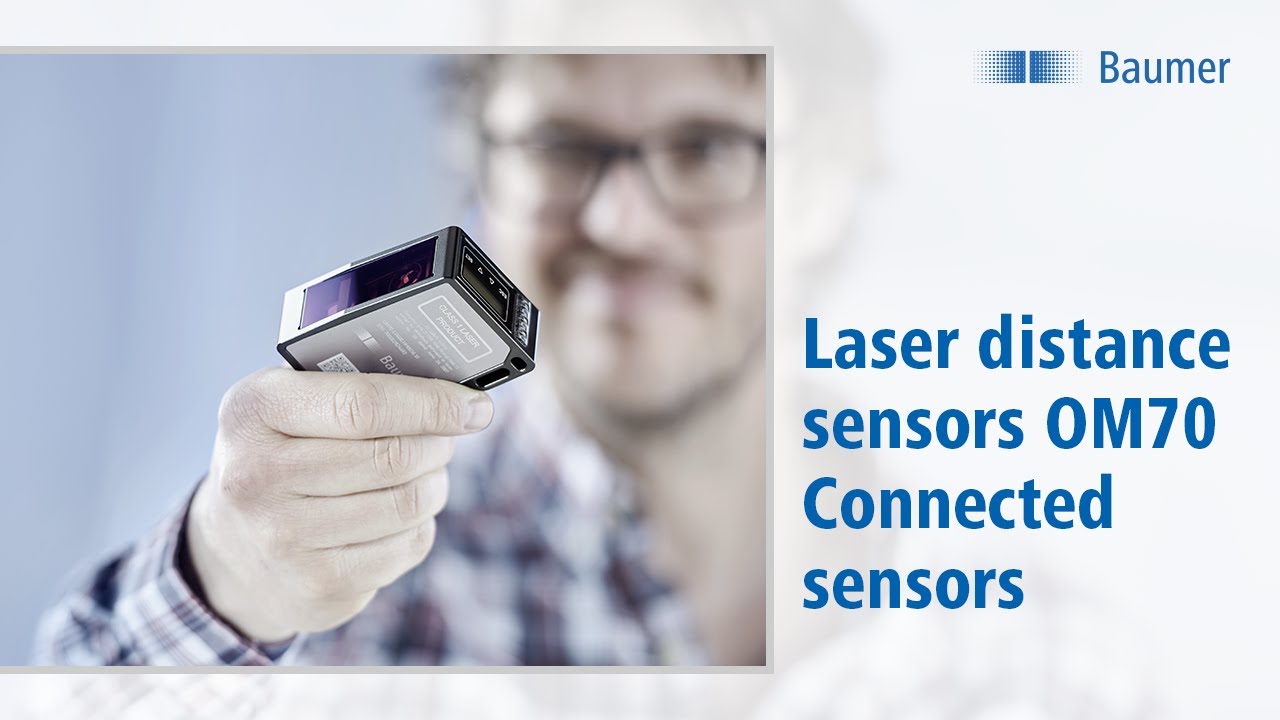 Baumer | High-performance laser distance sensors OM70 |Connected sensors for efficient integration