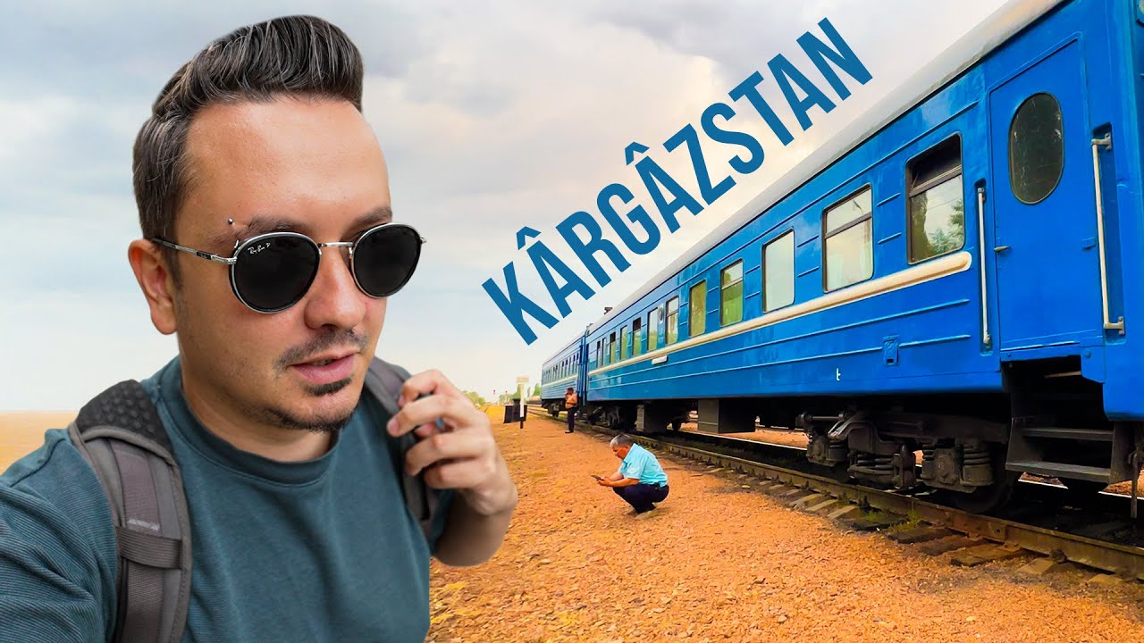 Am ajuns în KÂRGÂZSTAN cu trenul: 200 KM în 15 ORE...ȚARA în CARE CAVIARUL este 1€ și salariul 28€