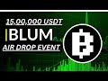 Blum New Air Drop Update |2024 -2025 Announcement