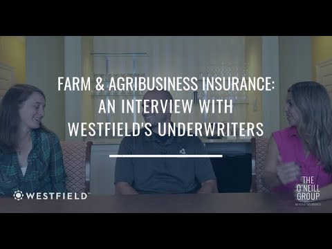 Farm Insurance: An Interview with Westfield Insurance Underwriters