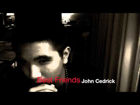 Best Friends - John Cedrick