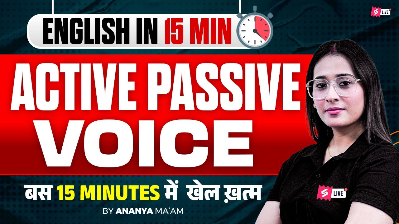 Active Passive Voice for SSC Exams | Voices by Ananya Mam | SSC CGL/ CHSL English 2026