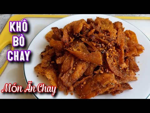 Video Cách Làm KHÔ BÒ CHAY Thơm Ngon/Món Ăn Chay/Bà Mẹ Quê - youtube