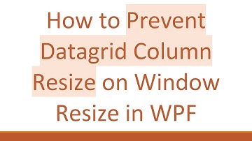 How to Prevent Datagrid Column Resize on Window Resize in WPF