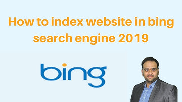 How to index website in bing search engine 2019 | Digital Marketing Tutorial