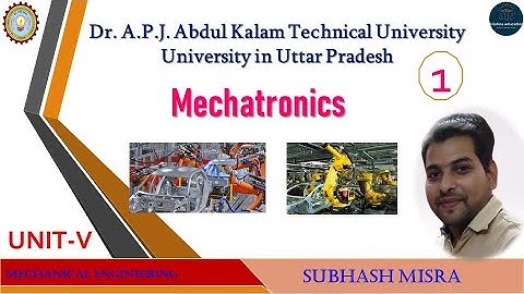 Introduction & Application of Mechatronics System I AKTU I Krishna Education I Subhash Sir I Part-01