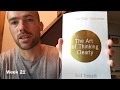 Week 21. The art of thinking clearly by Rolf Dobelli