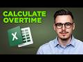 How To Calculate Overtime Hours In Microsoft Excel [2026 Guide]