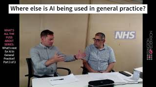 Ambient Scribes in General Practice – Part 3: What’s next for AI in general practice?