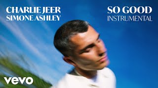 Charlie Jeer, Simone Ashley - So Good (Instrumental)