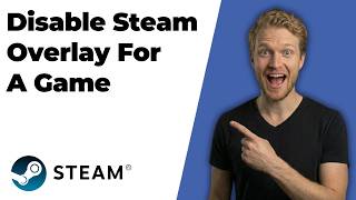 How To Disable Steam Overlay For A Game (2026 Easy Guide)