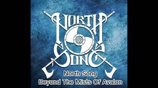 North Song - Beyond The Mists Of Avalon