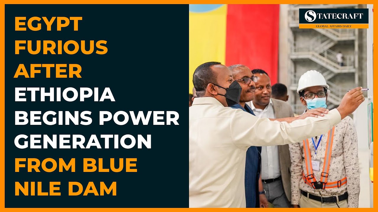 Egypt Furious After Ethiopia Begins Power Generation From Blue Nile Dam