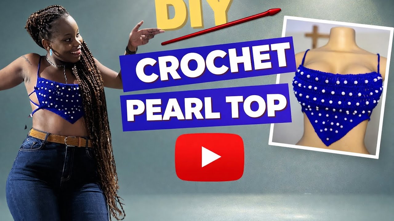 How to Crochet a Pearl Top | Easy DIY Beaded Crochet Top Tutorial💙 Beginner-Focused