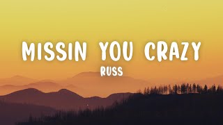 Download Lagu Russ - Missin You Crazy (lyrics) MP3