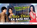 Mela Dilon Ka Aata Hai High Quality Sound Check Mix Mela DjGautam Jaiswal Mela Dilon Ka Aata Hai High Quality Sound Check Mix Mela DjGautam Jaiswal