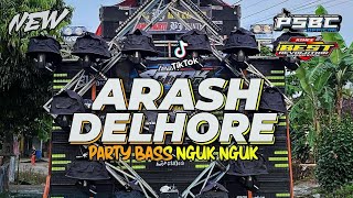 DJ ARASH DELHORE ANDALAN KARNAVAL • BEST REVOLUTION • PARTY BASS NGUK NGUK VIRALL