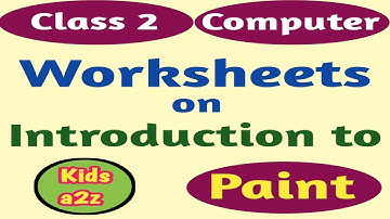 Introduction to Paint for Class 2 | Class 2 Computer Worksheet | Grade 2 Computer