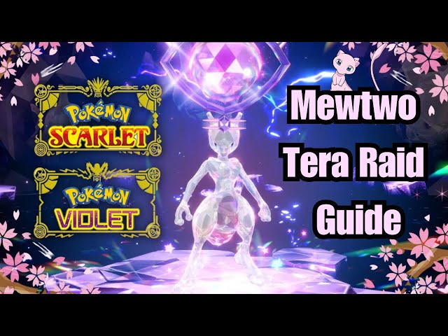 How to beat Mewtwo Tera Raid in Pokemon Scarlet & Violet: Tips & best  counters for 7-Star event - Charlie INTEL