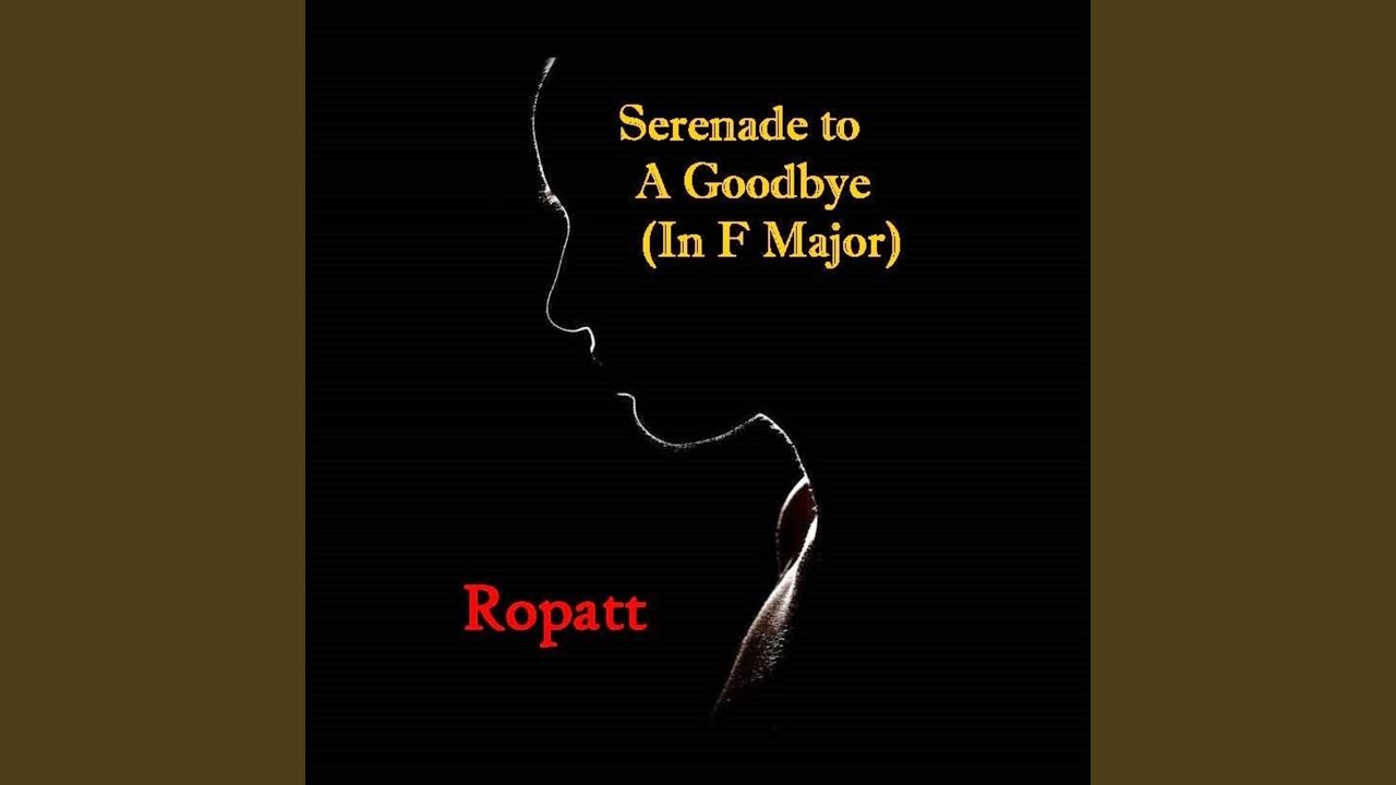 在 YouTube 上觀看「Serenade for a Goodbye」
