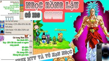 Ngọc Rồng Lậu Mới || Sever Đã Open Miễn Phí Vô Hạn Ngọc Nội Tại Siêu To Có Cả IOS