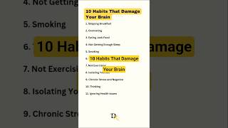 10 Habits That Damageyour Brain