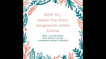 How to submit as Text Entry assignment within Canvas