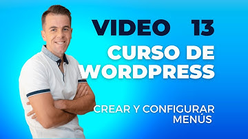 ✅MENÚS en WordPress - Curso de WordPress 2023✅Crear, gestiona y configura