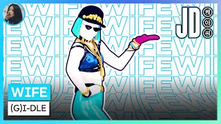 Just Dance: Wife by (G)I-DLE | Fanmade Mashup