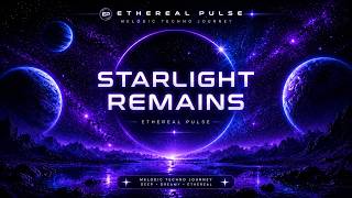 Starlight Remains | Relaxing Electronica | Ethereal Pulse