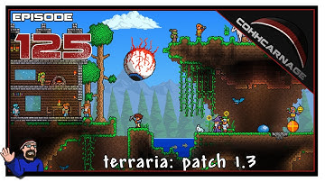 CohhCarnage Plays Terraria - Episode 125